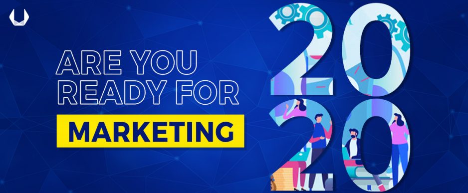 recent trends in marketing 2020