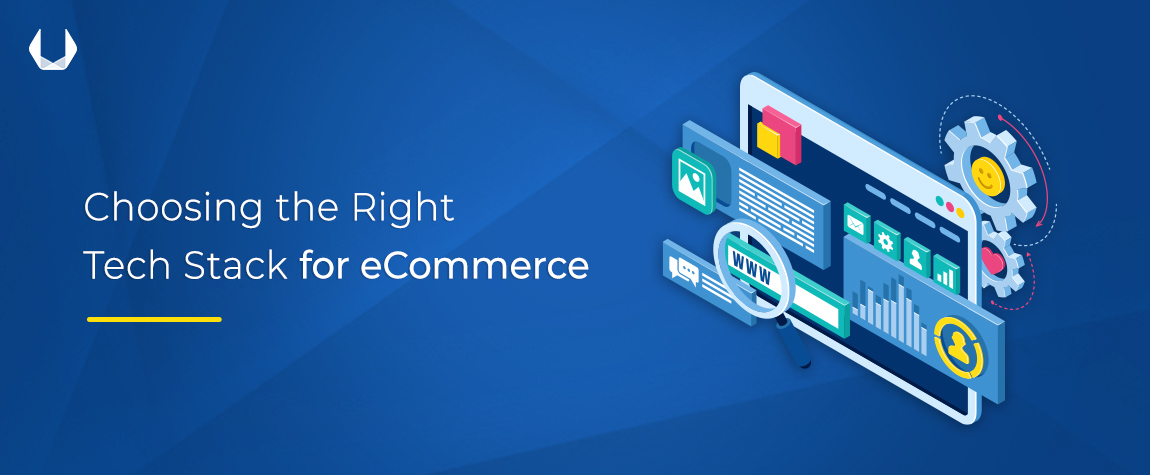 Technology Stack for Ecommerce development - Unyscape