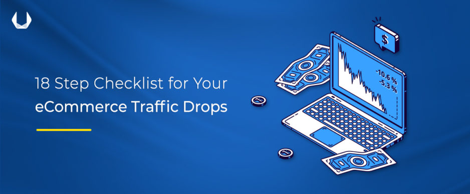 How to Diagnose an Ecommerce Traffic Drop
