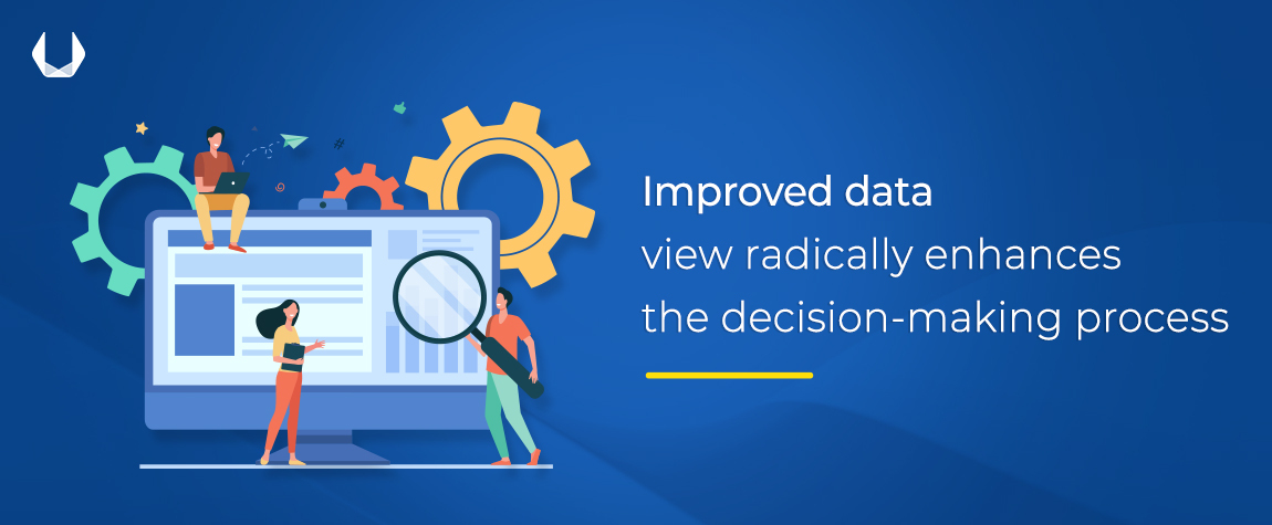 How An Improved Data View Can Enhance The Decision-making Process How An Improved Data View Can Enhance The Decision-making Process